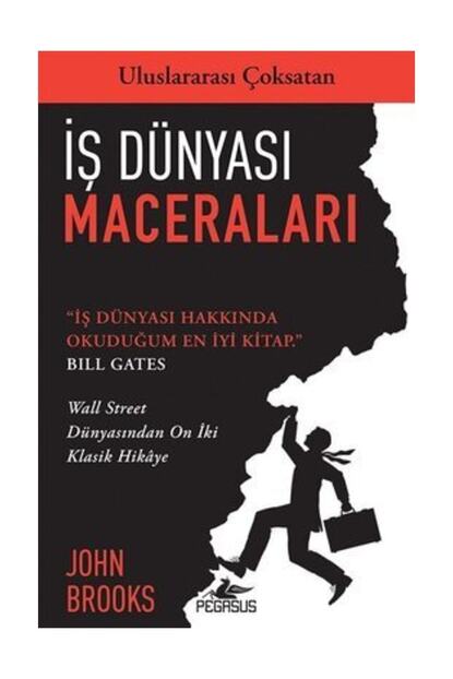 Pegasus Yayinlari Is Dunyasi Maceralari John Brooks Fiyati Yorumlari Trendyol