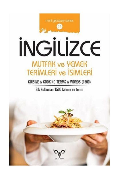 Armada Yayinevi Ingilizce Mutfak Ve Yemek Terimleri Ve Isimleri Trendyol