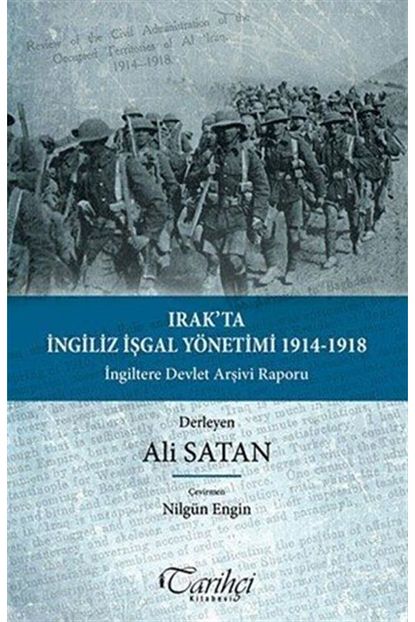 irak ta ingiliz isgal yonetimi 1914 1918 ingiltere devlet arsivi raporu