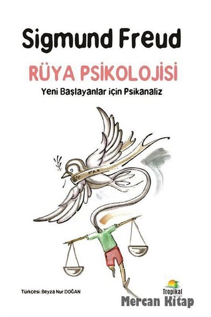 Tropikal Kitap Ruya Psikolojisi Yeni Baslayanlar Icin Psikanaliz Trendyol