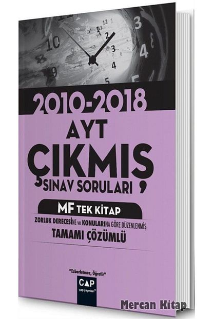 Cap Yayinlari Ayt Mf Tek Kitap Cikmis Sinav Sorulari 2010 2018 Trendyol