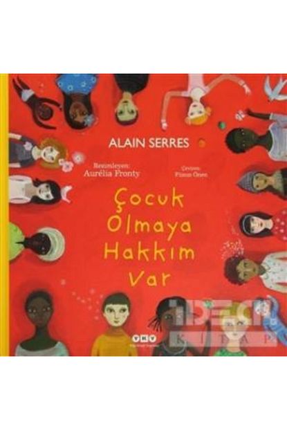 Yapi Kredi Yayinlari Cocuk Olmaya Hakkim Var 6 Baski Trendyol