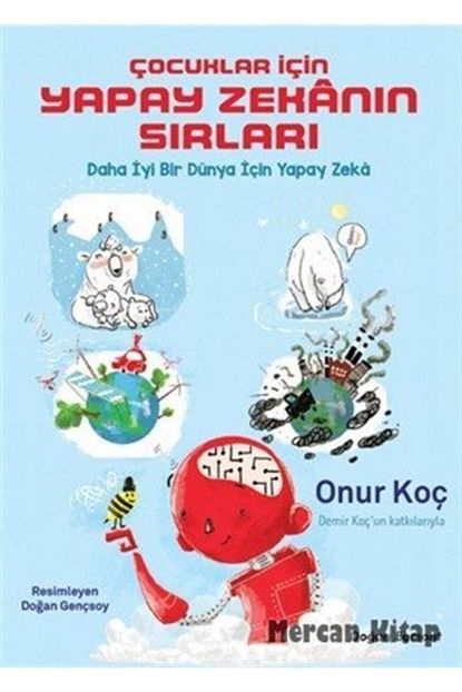 Dogan Egmont Cocuk Kitaplari Cocuklar Icin Yapay Zekanin Sirlari Trendyol