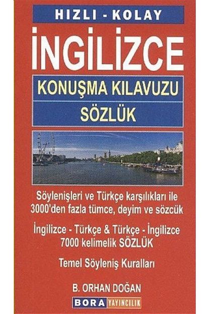 Bora Yayincilik Hizli Kolay Ingilizce Konusma Kilavuzu Sozluk Trendyol