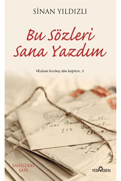 Yediveren Yayinlari Bu Sozleri Sana Yazdim Trendyol