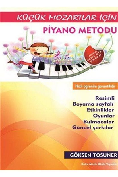 Katre Muzik Okulu Yayinlari Kucuk Mozartlar Icin Piyano Metodu Trendyol
