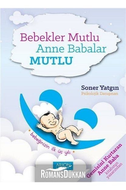 arion yayinevi bebekler mutlu anne babalar mutlu fiyati yorumlari trendyol