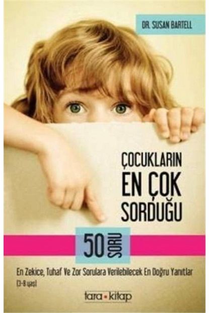Tara Kitap Cocuklarin En Cok Sordugu 50 Soru 3 8 Yas Trendyol