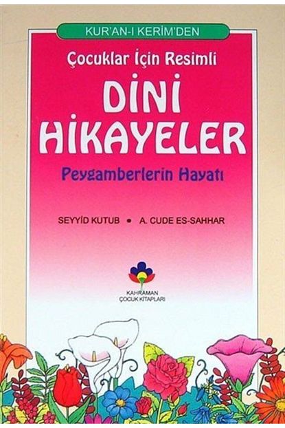 Kahraman Cocuk Kitaplari Kur An I Kerim Den Cocuklar Icin Resimli Dini Hikayeler Peygamberlerin Hayati Cep Boy Trendyol