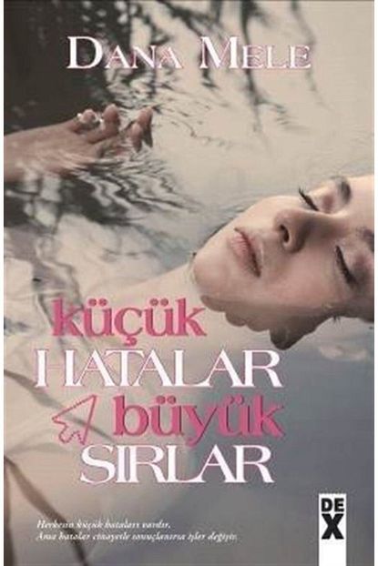 Dex Kitap Kucuk Hatalar Buyuk Sirlar Trendyol
