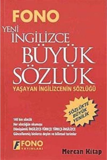Fono Yayinlari Yeni Ingilizce Buyuk Sozluk Yasayan Ingilizcenin Sozlugu Fiyati Yorumlari Trendyol