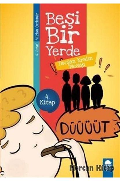 tavsan kralin mesaji besi bir yerde 4 kitap 4 sinif okuma kitabi