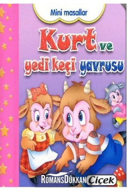 cicek yayincilik mini masallar kurt ve yedi keci yavrusu fiyati yorumlari trendyol