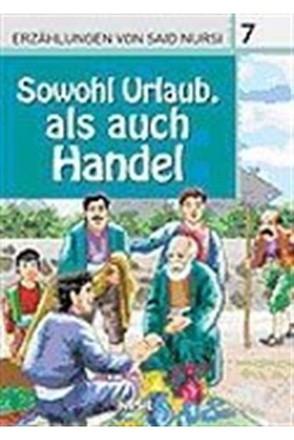 Nesil Yayinlari 7 Sowohl Urlaub Als Auch Hendel Hem Ziyaret Hem Ticaret Said Nursi Den Ibretli Hikayeler 7 Trendyol
