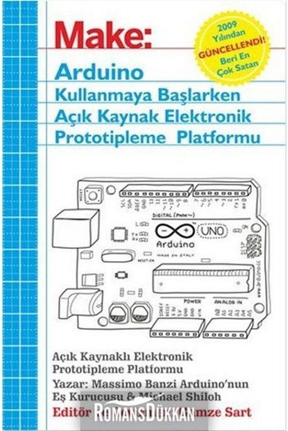 arduino kullanmaya baslarken arduino kullanmaya baslarken acik kaynak elektronik prototipleme p