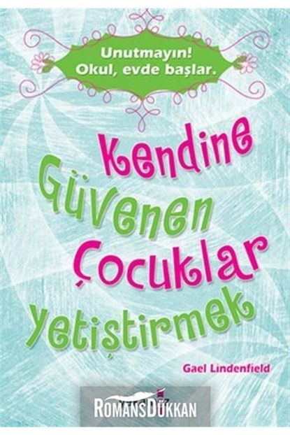 Yakamoz Yayinlari Kendine Guvenen Cocuklar Yetistirmek Trendyol