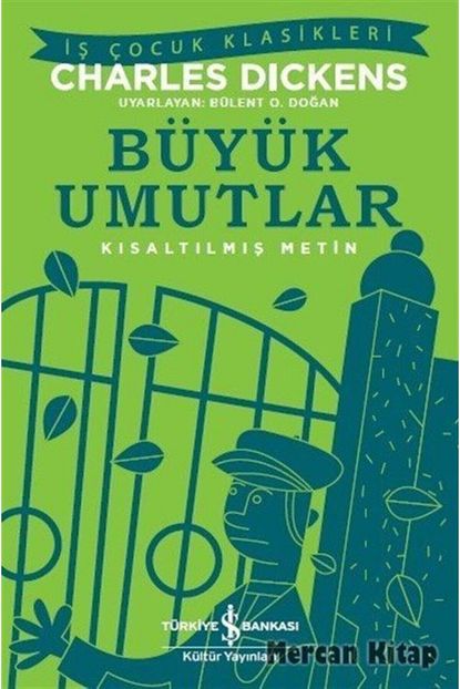 Is Bankasi Kultur Yayinlari Buyuk Umutlar Kisaltilmis Metin Trendyol