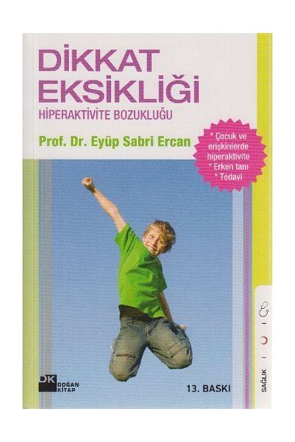 Dogan Kitap Dikkat Eksikligi Ve Hiperaktivite Trendyol