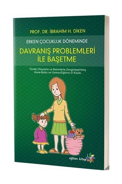 Egiten Kitap Erken Cocukluk Doneminde Davranis Problemleri Ile Basetme Trendyol