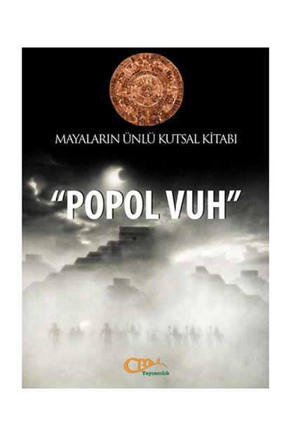 Cbn Yayinlari Popol Vuh Mayalarin Unlu Kutsal Kitabi Trendyol