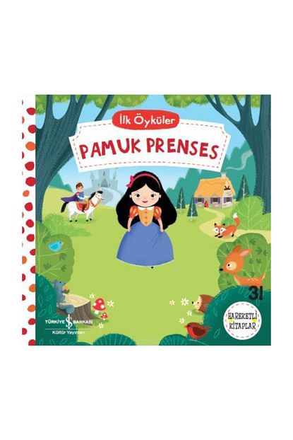 Is Bankasi Kultur Yayinlari Hareketli Kitap Pamuk Prenses Hareketli Cocuk Romani Trendyol