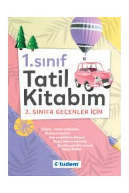 Tudem Yayinlari Tudem Anasinifi Tatil Kitabim 1 Sinifa Gecenler Icin Trendyol