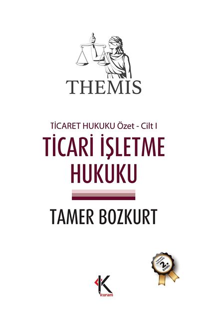 Kuram Kitap Kampanya Themis Ticari Isletme Hukuku Ticaret Hukuku Ozet Cilt 1 Trendyol