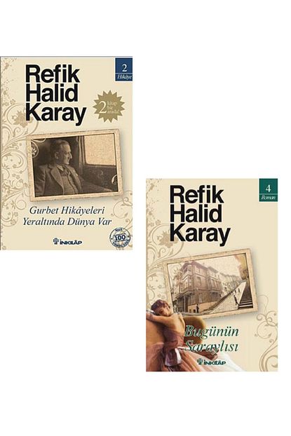 Inkilap Kitabevi Yayinlari Refik Halit Karay Gurbet Hikayeleri Bugunun Saraylisi Trendyol