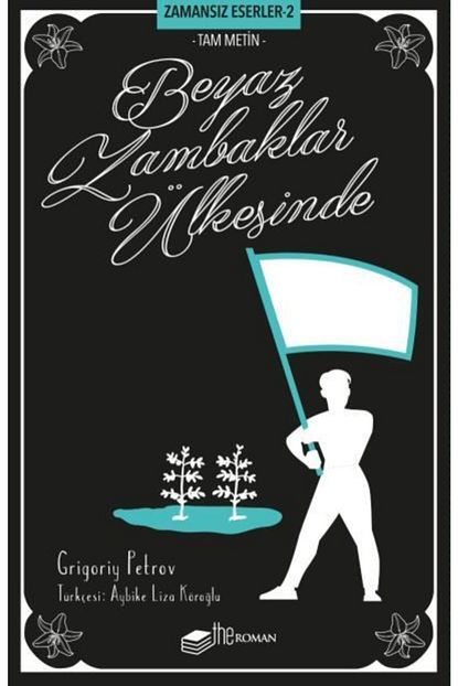 The Kitap Beyaz Zambaklar Ulkesinde Trendyol