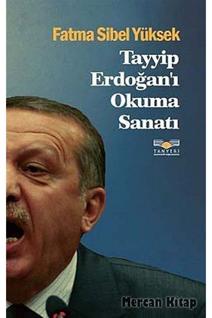 tanyeri kitap tayyip erdogan i okuma sanati fiyati yorumlari trendyol