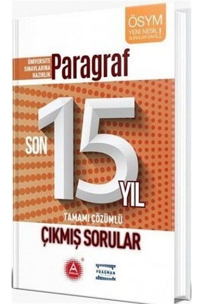 A Yayinlari Universite Sinavlarina Hazirlik Paragraf Son 15 Yil Tamami Cozumlu Cikmis Sorular Trendyol