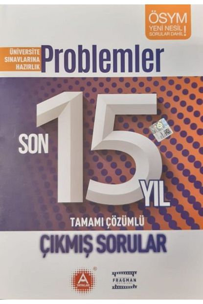 A Yayinlari Ayayinlari Problemler Son 15 Yil Tamami Cozumlu Cikmis Sorular Trendyol