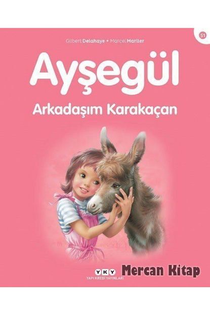 yapi kredi yayinlari aysegul 51 arkadasim karakacan trendyol