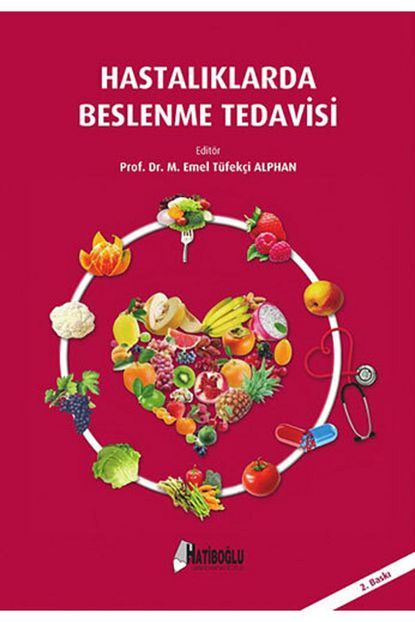Hatiboglu Yayinevi Hastaliklarda Beslenme Tedavisi Trendyol