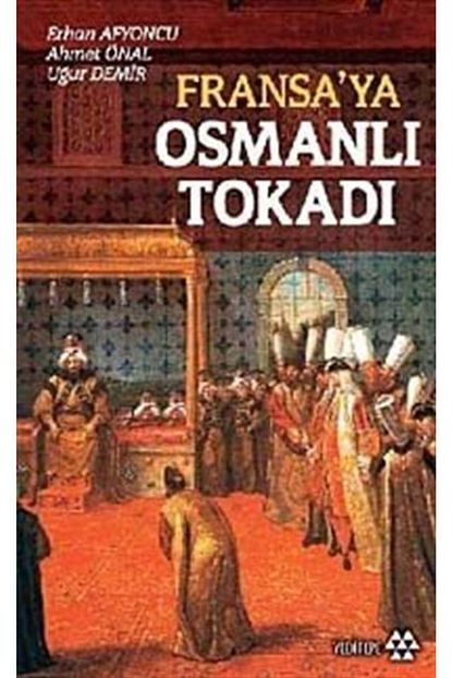 yeditepe yayinevi fransa ya osmanli tokadi fiyati yorumlari trendyol