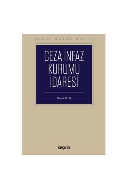 seckin yayincilik ceza infaz kurumu