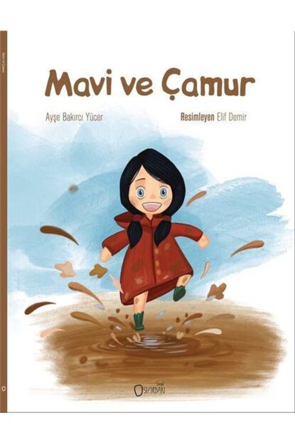 mavi ve camur