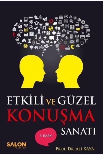 Salon Yayinlari Etkili Ve Guzel Konusma Sanati Ali Kaya 9786057879042 Fiyati Yorumlari Trendyol