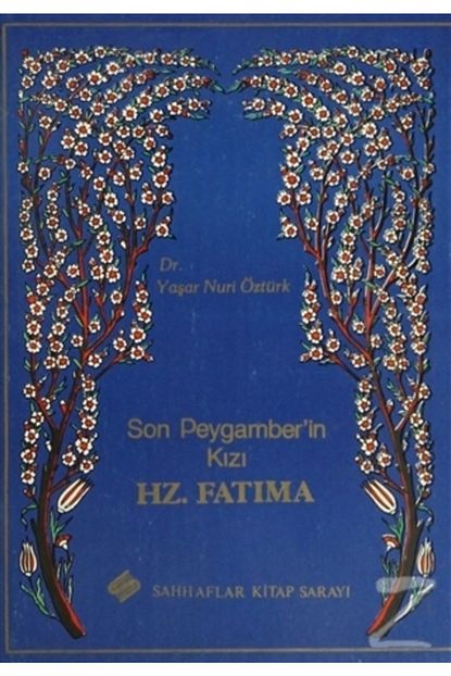 Sahhaflar Kitap Sarayi Son Peygamber In Kizi Hz Fatima Trendyol