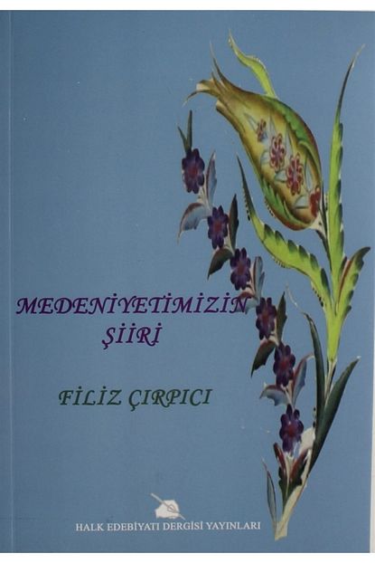 medeniyetimizin siiri