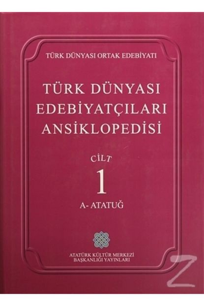 turk dunyasi edebiyatcilari ansiklopedisi cilt 1 a