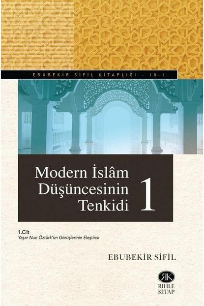 Rihle Kitap Modern Islam Dusuncesinin Tenkidi 2 Cilt Takim Ebubekir Sifil Trendyol