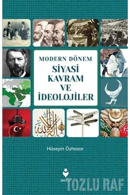 Tire Kitap Modern Donem Siyasi Kavram Ve Ideolojiler Trendyol