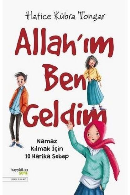 Hayykitap Allah Im Ben Geldim Namaz Kilmak Icin 10 Harika Sebep Fiyati Yorumlari Trendyol
