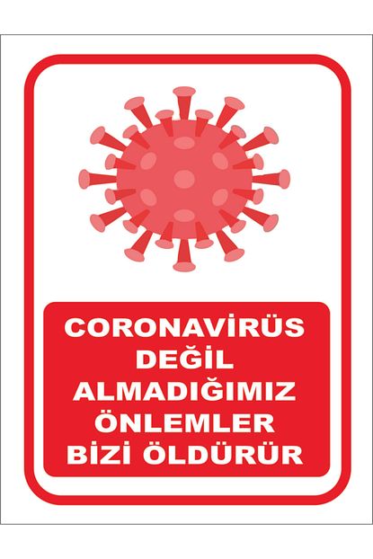 Birim Matbaa Koronavirus Uyari Levhalari Uyari Onlem Ikaz Levha Ve Afisleri Ikaz Levhalari Trendyol