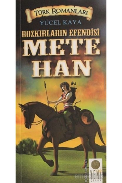 Yeni Kitap Yayincilik Bozkirlarin Efendisi Mete Han Trendyol