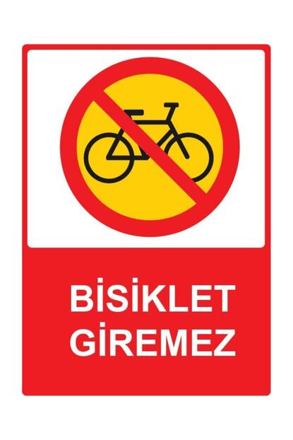 3ekip Bisiklet Giremez Uyari Levhasi Trendyol