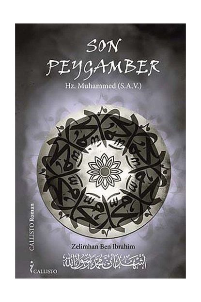 Callisto Kitap Son Peygamber Hz Muhammed S A V Trendyol