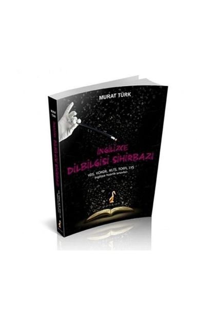 Pelikan Kitapevi Pelikan Ingilizce Dilbilgisi Sihirbazi Yds Yokdil Ielts Toefl Lys Ingilizce Hazirlik Sinavlari Trendyol