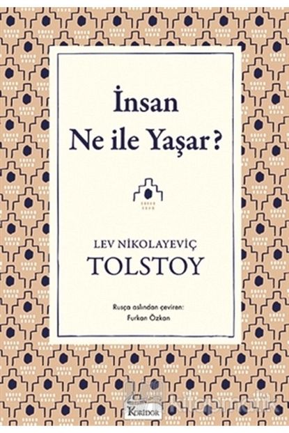 Koridor Yayincilik Insan Ne Ile Yasar Bez Ciltli Lev Nikolayevic Tolstoy Trendyol